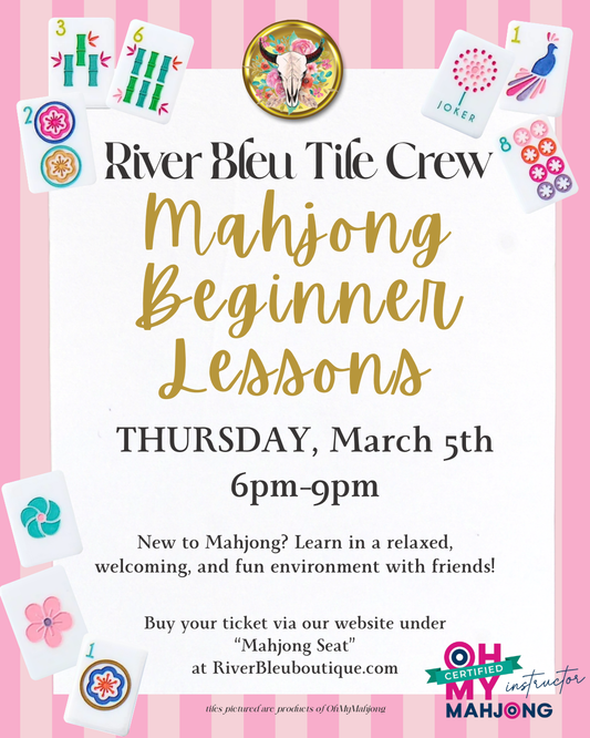 NORTHLAKE Mahjong Beginner Seat 101 & 102 Lessons MARCH 5th