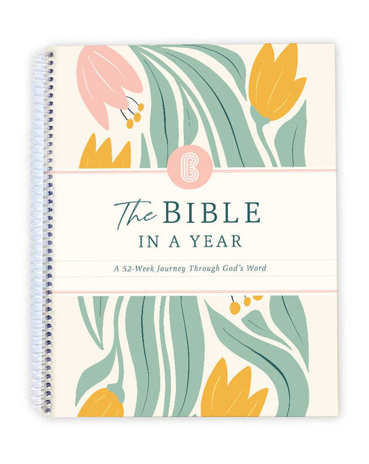 The Bible In A Year: A 52-Week Journey Through God's Word (Softcover)